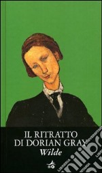 Il ritratto di Dorian Gray libro