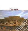 Palazzo Pitti. La reggia rivelata libro