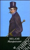 Bel-Ami libro