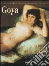 Goya. Ediz. illustrata libro