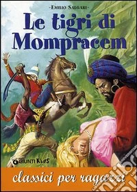 Le tigri di Mompracem libro
