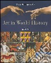 Art in World History libro di Hollingsworth Mary