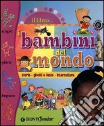 Il libro dei bambini del mondo libro