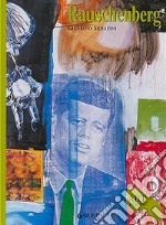 Rauschenberg. Ediz. illustrata libro