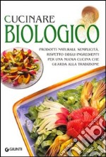 Cucinare biologico libro