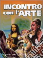 Incontro con l'arte libro