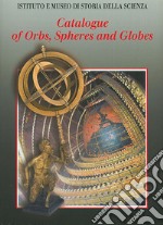 Catalogue of Orbs, Spheres and Globes