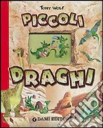 Piccoli draghi libro