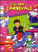 Colora il carnevale libro