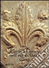 L'arte a Firenze nell'età di Dante (1250-1300) libro