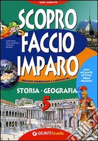 Scopro faccio e imparo. Area antropologica. Per la 5ª classe elementare libro