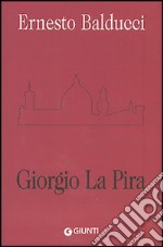 Giorgio La Pira libro