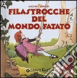 Filastrocche del mondo fatato libro