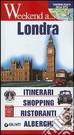 Londra. Itinerari, shopping, ristoranti, alberghi