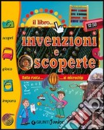 Invenzioni e scoperte. Dalla ruota al microchip libro