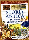 Storia antica. Dai sumeri all'impero romano. Con sticker libro