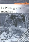 La prima guerra mondiale libro