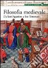 Filosofia medievale. Da sant'Agostino a san Tommaso libro