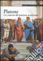 Platone. Un maestro del pensiero occidentale libro