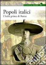 Popoli italici. L'Italia prima di Roma libro