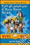 Tutti gli spasimanti di Mery Diana Del Sol libro