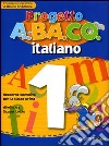 Progetto A.BA.CO. Italiano. Quaderno operativo. Per la 1ª classe elementare libro