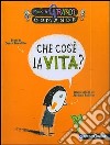 Che cos'è la vita? libro