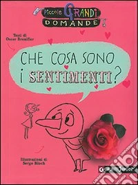 Che cosa sono i sentimenti?