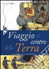 Viaggio al centro della terra libro