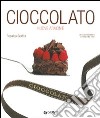 Cioccolato. Nuove armonie libro