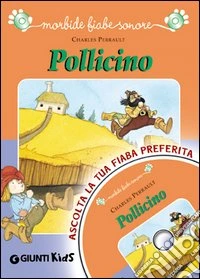 Pollicino. Con CD Audio libro