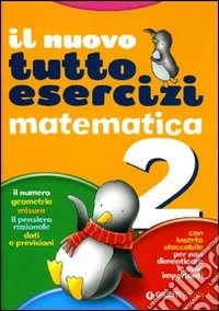 Nuovo tuttoesercizi matematica. Per la Scuola elementare. Vol. 2 libro