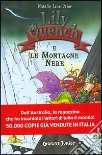 Lily Quench e le montagne nere libro