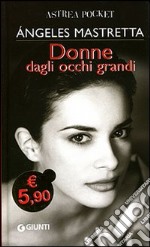 Donne dagli occhi grandi libro usato