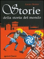 Storie della storia del mondo. Greche e barbare libro