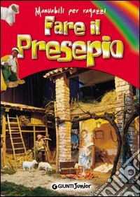 Fare il presepio