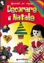 Decorare il Natale libro