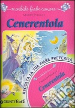 Cenerentola. Con CD Audio libro