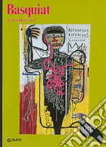 Basquiat. Ediz. illustrata libro