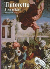 Tintoretto. I temi religiosi. Ediz. illustrata