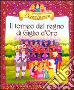 Il torneo del regno di Giglio d'oro libro