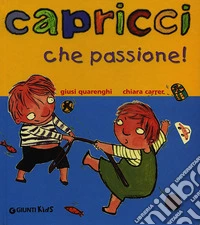 Capricci che passione! libro