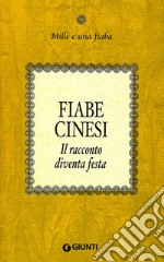 Fiabe cinesi. Il racconto diventa festa libro