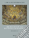 The mosaics of the Baptistery of Florence. Vol. 2 libro