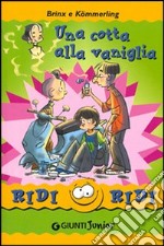 Una cotta alla vaniglia libro