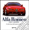 Alfa Romeo cuore sportivo. Ediz. illustrata libro