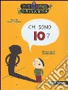 Chi sono io? libro