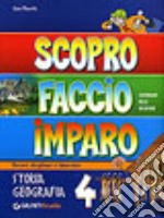 Nuovo Scopro faccio e imparo. Area antropologica. Per la 4ª classe elementare libro