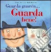 Guarda guarda... Guarda bene! libro