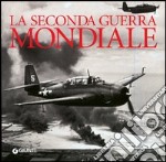 La seconda guerra mondiale libro